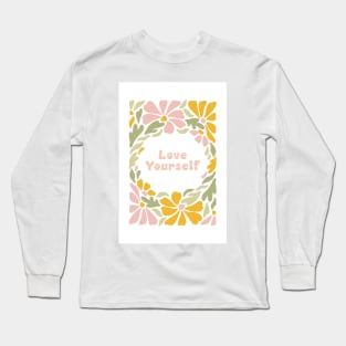 Love Yourself Long Sleeve T-Shirt